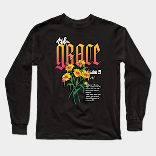 The Grace Bible Verse Quote Christian Christianity God Jesus Flowers Long Sleeve T-Shirt